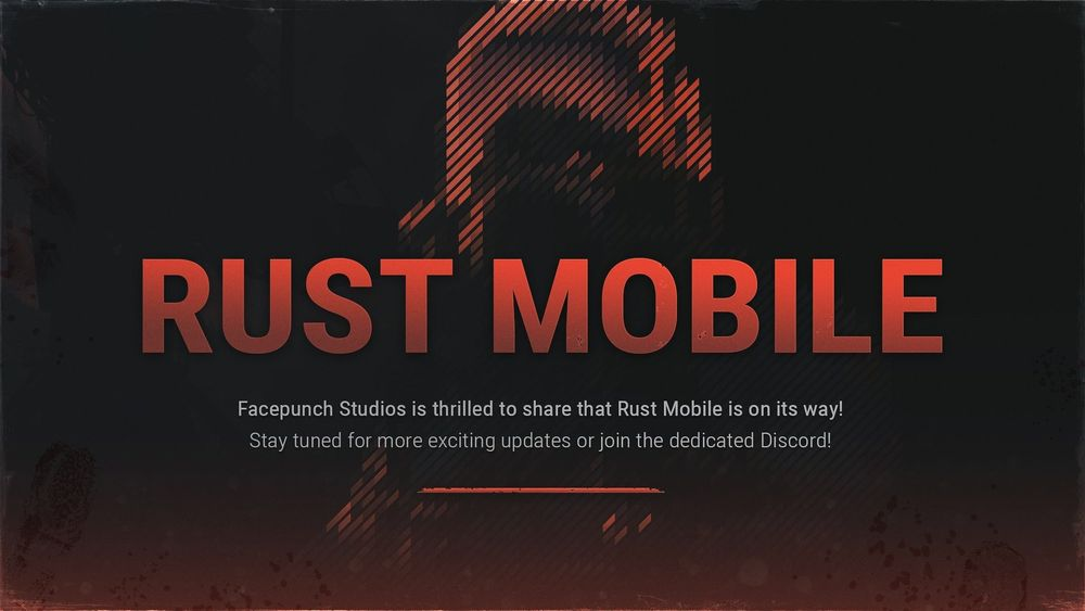 "RUST" officially authorized mobile version "RUST Mobile" will start limited testing in early 2025