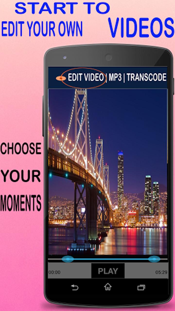 Video Edit and Convert Video