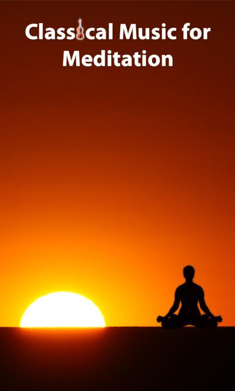 Classical Music for Meditation