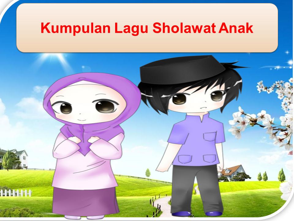 Lagu Shalawat Anak Terpopuler