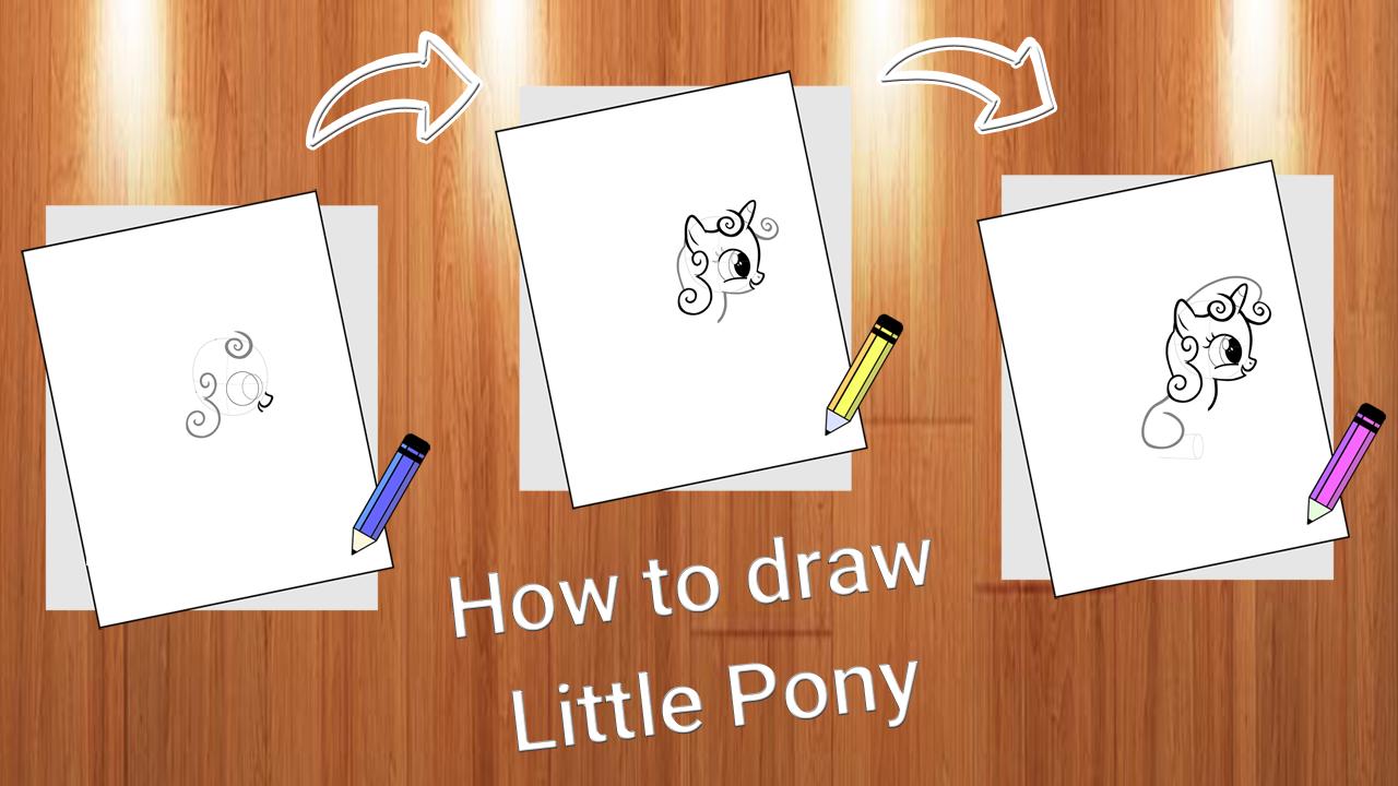 Learn To Draw Little Pony