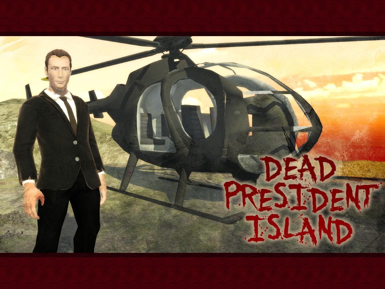 Dead President Island