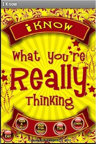 I Know What You Are thinking!