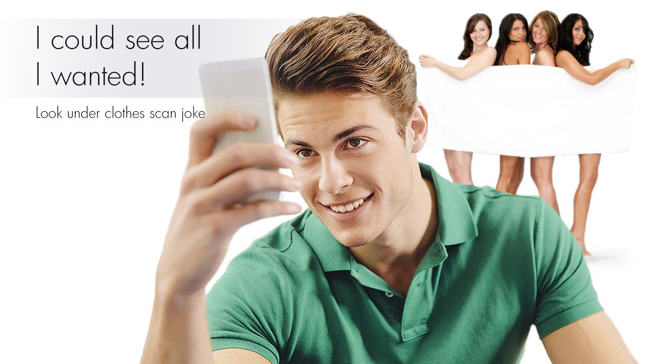 Look under clothes scan joke